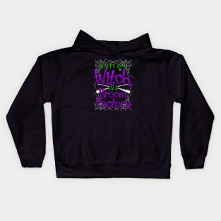 Halloween - Happy As A Witch In A Broom Factory Kids Hoodie